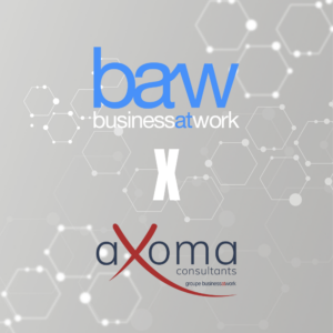 Le groupe Business at Work enrichit ses activités de conseil et transformation par l'acquisition d'aXoma Consultants