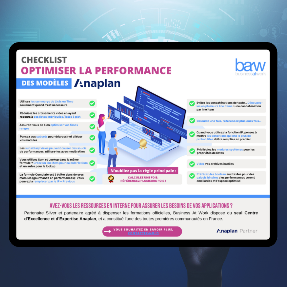 Nos experts Business At Work ont créé pour vous une checklist d'optimisation de la performance de vos modèles Anaplan